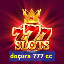 doçura 777 cc